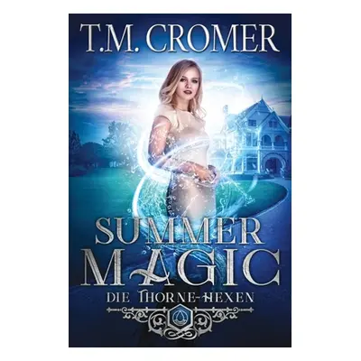 "Summer Magic" - "" ("Cromer T. M.")(Paperback)