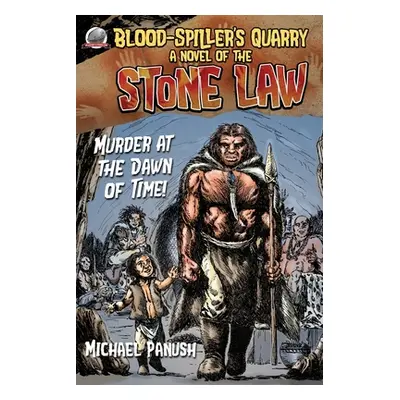 "Blood-Spiller's Quarry: A Novel of the Stone Law" - "" ("Geier Earl")(Paperback)