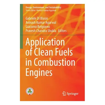 "Application of Clean Fuels in Combustion Engines" - "" ("Di Blasio Gabriele")(Paperback)