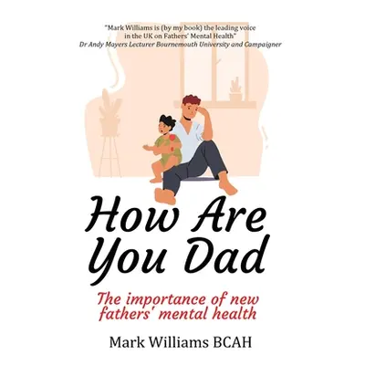 "How Are You Dad" - "" ("Williams Mark")(Paperback)