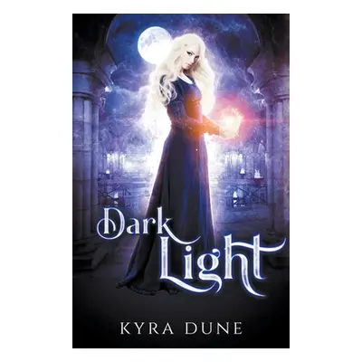 "Dark Light" - "" ("Dune Kyra")(Paperback)