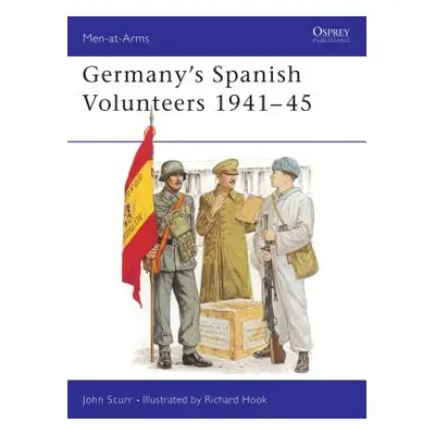 "Germany's Spanish Volunteers 1941-45" - "" ("Scurr John")(Paperback)