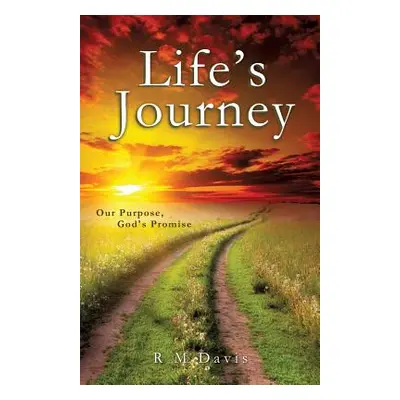 "Life's Journey" - "" ("Davis R. M.")(Paperback)