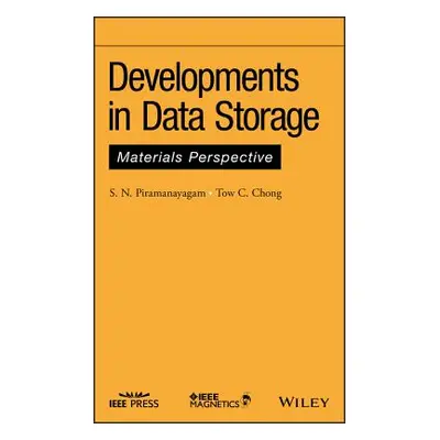 "Developments in Data Storage" - "" ("Piramanayagam S. N.")(Pevná vazba)