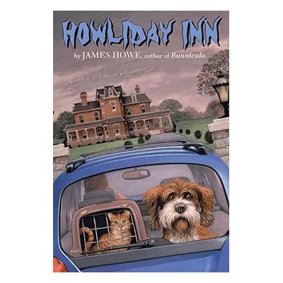 "Howliday Inn" - "" ("Howe James")(Paperback)