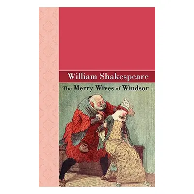 "The Merry Wives of Windsor" - "" ("Shakespeare William")(Paperback)