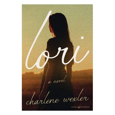 "Lori" - "" ("Wexler Charlene")(Paperback)