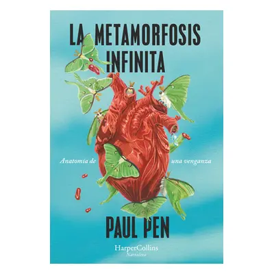 "La metamorfosis infinita" - "" ("Pen Paul")(Paperback)