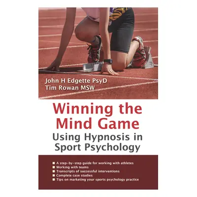 "Winning the Mind Game: Using Hypnosis in Sport Psychology" - "" ("Edgette John H.")(Paperback)