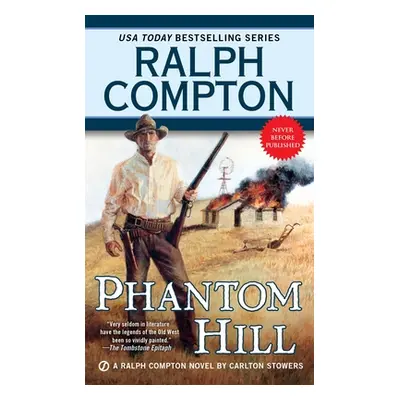 "Ralph Compton Phantom Hill" - "" ("Stowers Carlton")(Mass Market Paperbound)