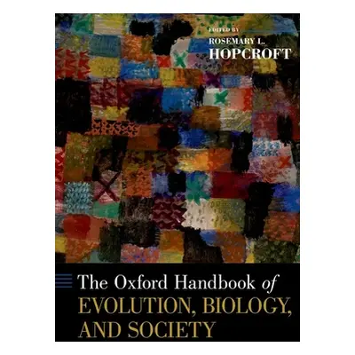 "Oxford Handbook of Evolution, Biology, and Society" - "" ("Hopcroft Rosemary")(Pevná vazba)