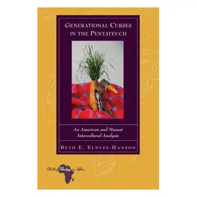 "Generational Curses in the Pentateuch: An American and Maasai Intercultural Analysis" - "" ("Ho