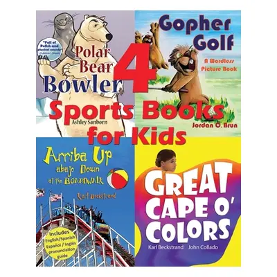 "4 Sports Books for Kids: Illustrated for Beginner Readers" - "" ("Sanborn Ashley")(Paperback)