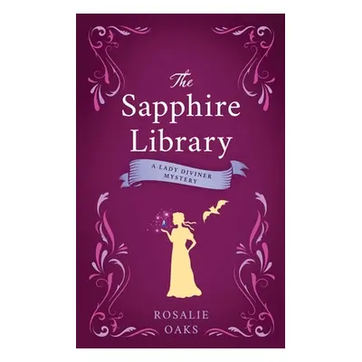 "The Sapphire Library" - "" ("Oaks Rosalie")(Paperback)