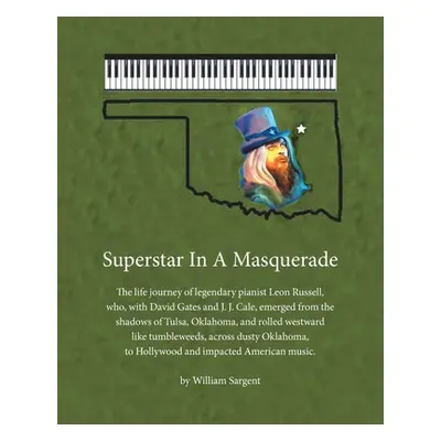 "Superstar in a Masquerade" - "" ("Sargent William")(Paperback)