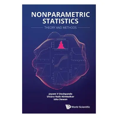 "Nonparametric Statistics: Theory and Methods" - "" ("Deshpande Jayant V.")(Pevná vazba)