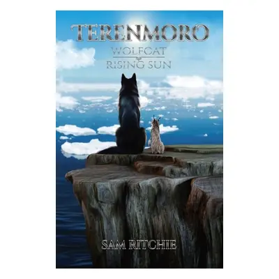 "Terenmoro: Wolfcat Rising Sun" - "" ("Ritchie Samuel F.")(Paperback)