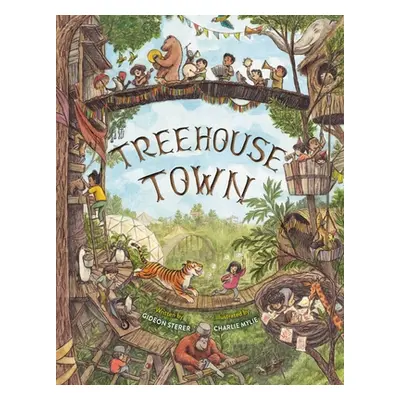 "Treehouse Town" - "" ("Sterer Gideon")(Pevná vazba)