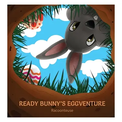 "Ready Bunny's Eggventure" - "" ("Racoonteuse")(Pevná vazba)