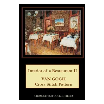 "Interior of a Restaurant II: Van Gogh Cross Stitch Pattern" - "" ("George Kathleen")(Paperback)