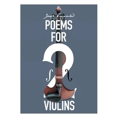 "Poems for Two Violins" - "" ("Roccasalvo Joseph")(Paperback)