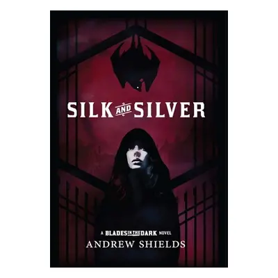 "Silk and Silver" - "" ("Shields Andrew")(Pevná vazba)