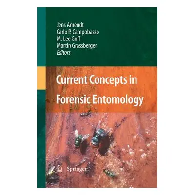 "Current Concepts in Forensic Entomology" - "" ("Amendt Jens")(Paperback)