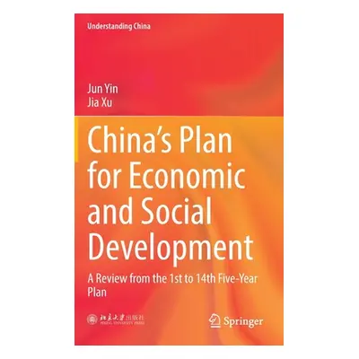 "China's Plan for Economic and Social Development: A Review from the 1st to 14th Five-Year Plan"