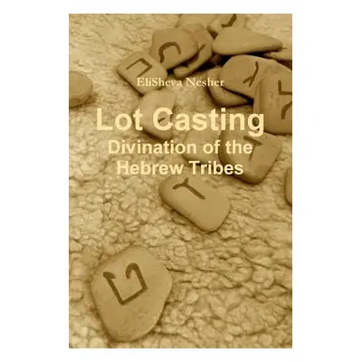 "Lot Casting" - "" ("Nesher Elisheva")(Paperback)