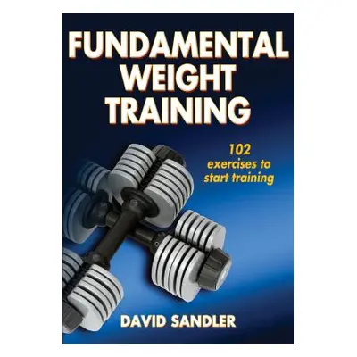 "Fundamental Weight Training" - "" ("Sandler David")(Paperback)