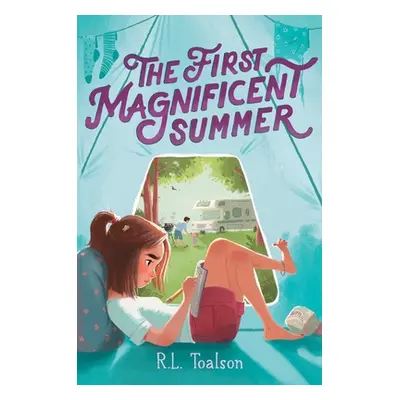 "The First Magnificent Summer" - "" ("Toalson R. L.")(Paperback)