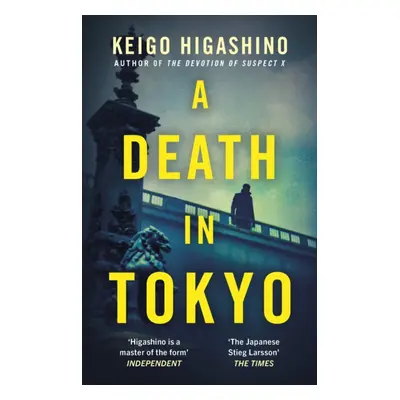 "Death in Tokyo" - "" ("Higashino Keigo")(Paperback / softback)