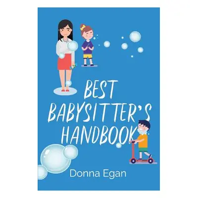 "Best Babysitter's Handbook" - "" ("Egan Donna")(Paperback)