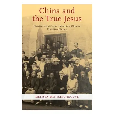 "China and the True Jesus: Charisma and Organization in a Chinese Christian Church" - "" ("Inouy