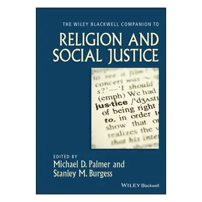 "The Wiley-Blackwell Companion to Religion and Social Justice" - "" ("Palmer Michael D.")(Paperb