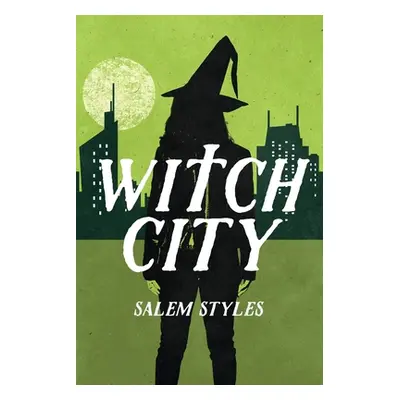 "Witch City" - "" ("Styles Salem")(Paperback)