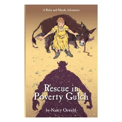 "Rescue in Poverty Gulch" - "" ("Oswald Nancy")(Paperback)