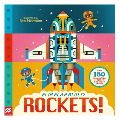 "Flip, Flap, Build: Rockets" - "" ("Books Macmillan Children's")(Paperback / softback)