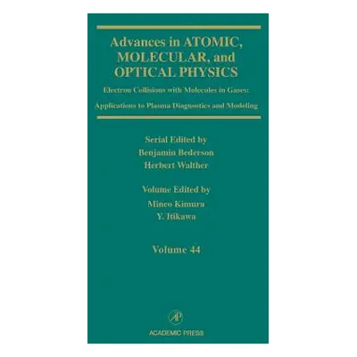 "Advances in Atomic, Molecular, and Optical Physics: Electron Collisions with Molecules in Gases