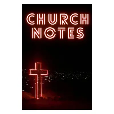 "Church Notes" - "" ("Bushart Matt")(Paperback)