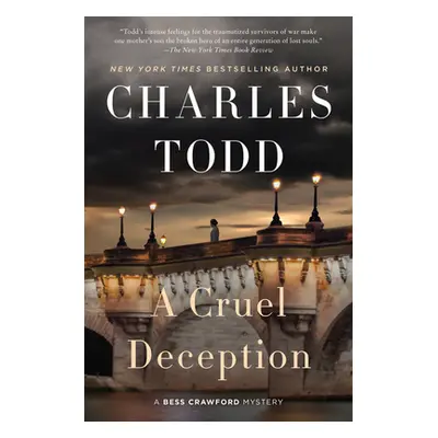 "A Cruel Deception: A Bess Crawford Mystery" - "" ("Todd Charles")(Paperback)