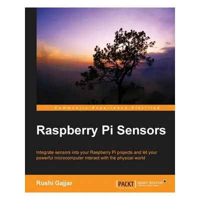 "Raspberry Pi Sensors" - "" ("Gajjar Rushi")(Paperback)