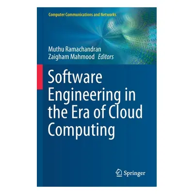 "Software Engineering in the Era of Cloud Computing" - "" ("Ramachandran Muthu")(Paperback)