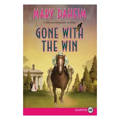 "Gone with the Win LP" - "" ("Daheim Mary")(Paperback)