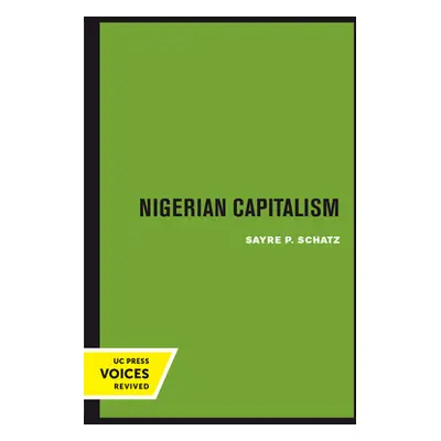 "Nigerian Capitalism" - "" ("Schatz Sayre P.")(Paperback)