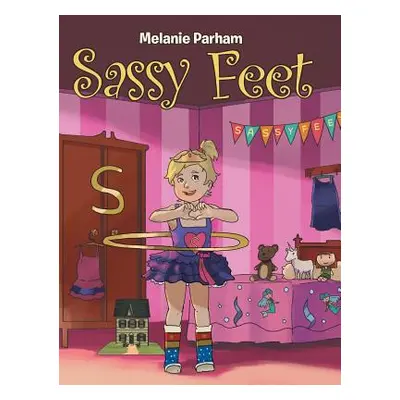 "Sassy Feet" - "" ("Parham Melanie")(Pevná vazba)