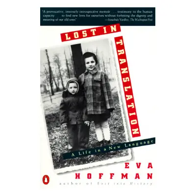 "Lost in Translation: A Life in a New Language" - "" ("Hoffman Eva")(Paperback)