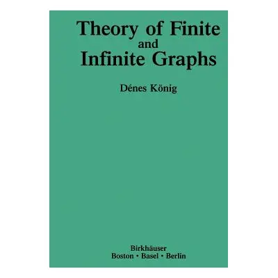 "Theory of Finite and Infinite Graphs" - "" ("Knig Denes")(Paperback)