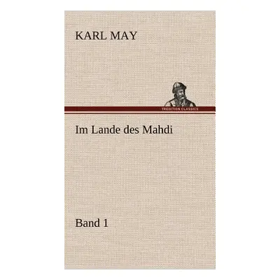 "Im Lande Des Mahdi 1" - "" ("May Karl")(Pevná vazba)