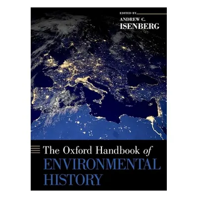 "The Oxford Handbook of Environmental History" - "" ("Isenberg Andrew C.")(Paperback)